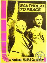 AL2446_1031 SA's THREAT TO PEACE : A NATIONAL NUSAS Campaign 985. NUSAS comments on the impact that President PW Botha and Law and Order Minister Louis le Grange had on South African society